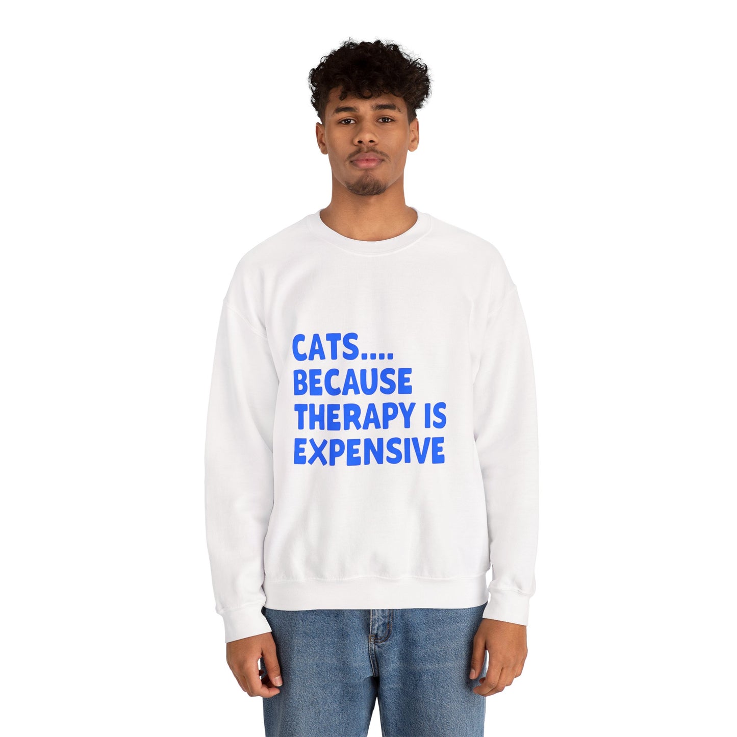 Cat Lover Crewneck Sweatshirt - Cats.... Because Therapy is Expensive