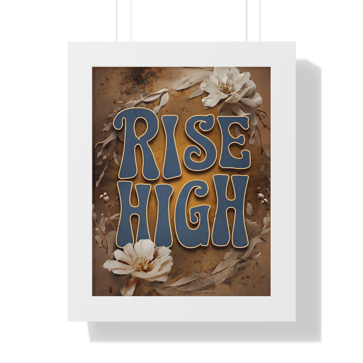 Rise High Framed Vertical Poster - Motivational Wall Art