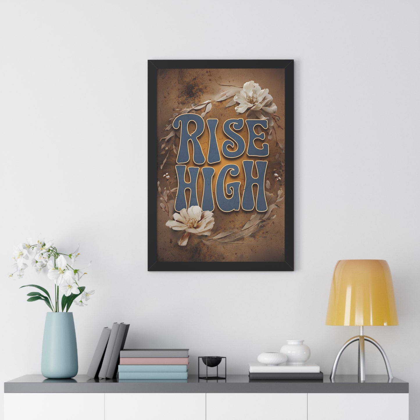 Rise High Framed Vertical Poster - Motivational Wall Art