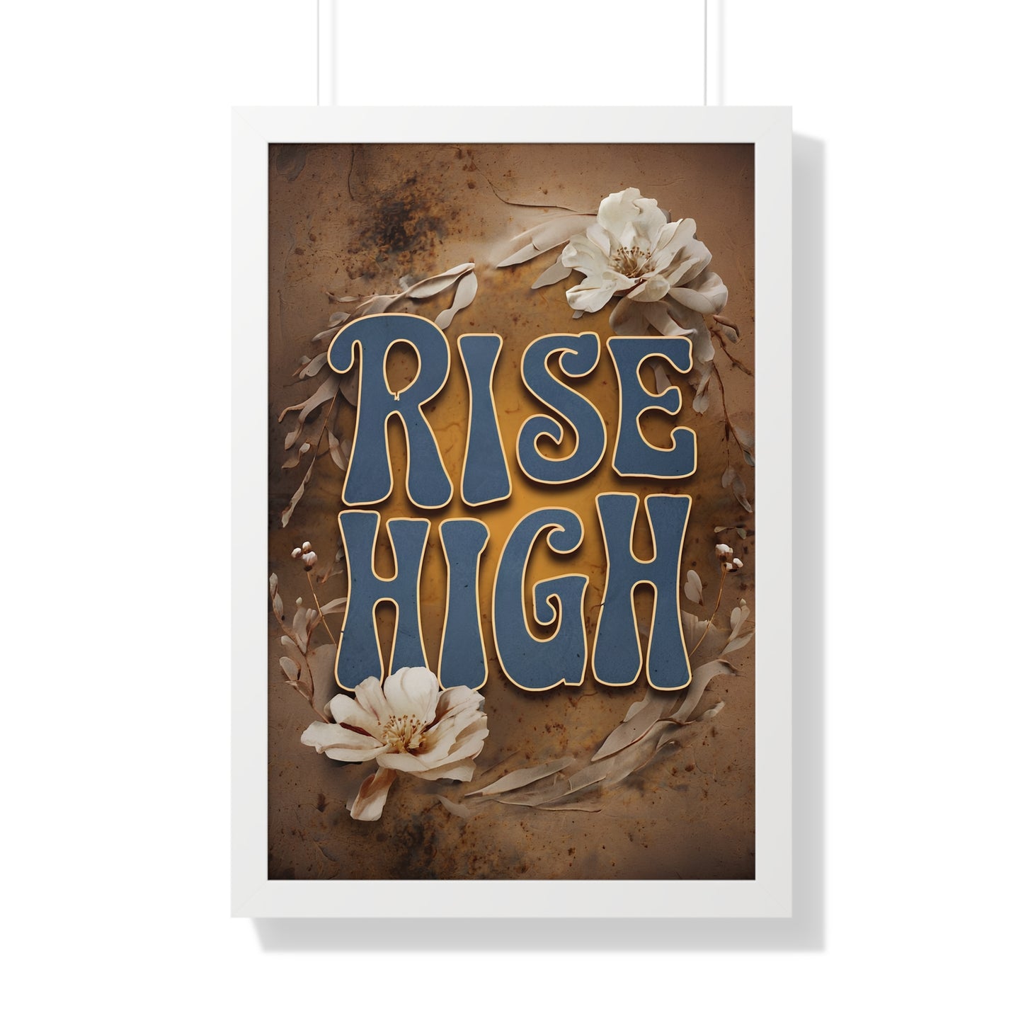 Rise High Framed Vertical Poster - Motivational Wall Art