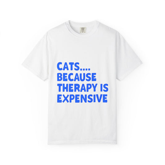 Cat Lovers T-Shirt - Cats... Because Therapy Is Expensive