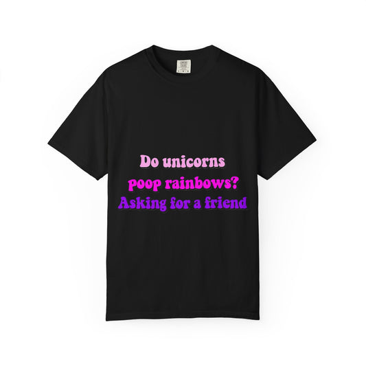 Funny Unicorn T-Shirt - Do Unicorns Poop Rainbows?