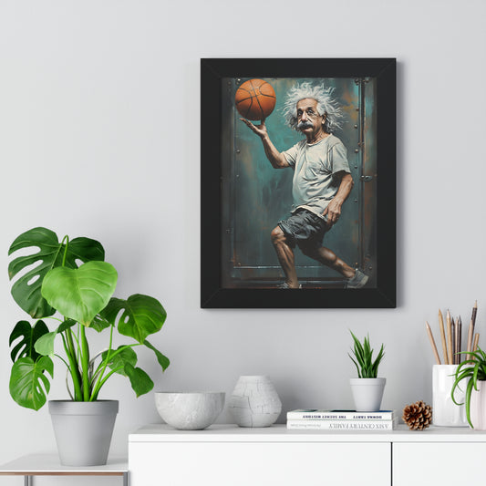 Einstein Basketball Framed Vertical Poster - Unique Wall Art for Home Decor